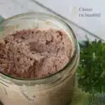 Pate de ficat de pui, facut in casa, rapid, sanatos, fara E-uri – VIDEO